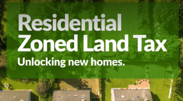 Residential Zoned Land Tax (RZLT) - Unlocking new homes